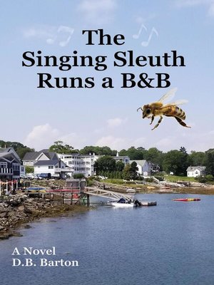cover image of The Singing Sleuth Runs a B&B